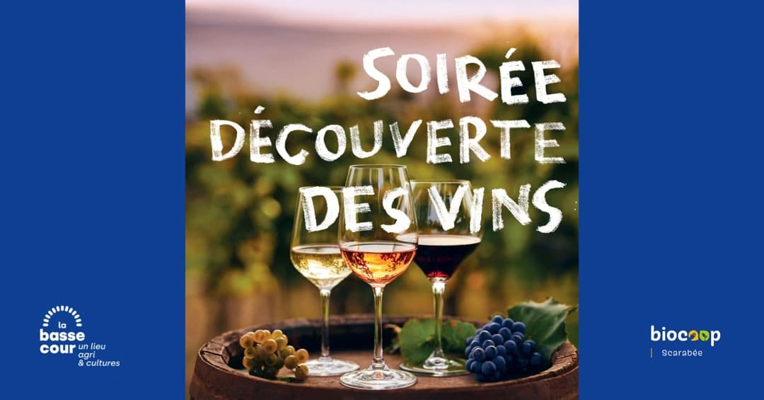 Soirée découverte des vins bio | Par Biocoop Scarabée